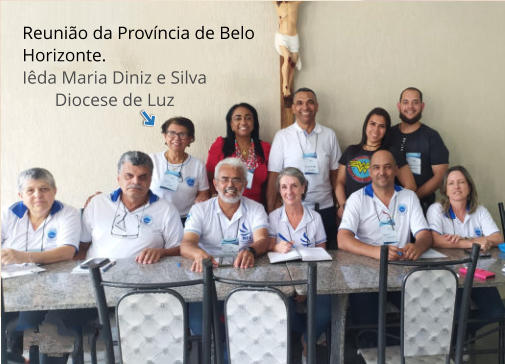Iêda Maria Diniz e Silva Diocese de Luz Reunião da Província de Belo Horizonte.